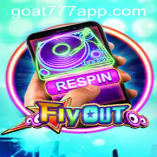 FlyOut and the Rise of Goat-777: A Journey into the Thrilling Game World