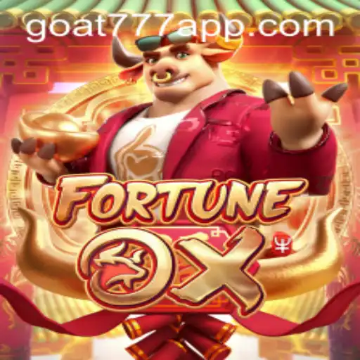FortuneOx: A Comprehensive Guide to the Game with Goat-777 Insights